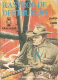 Rastros de destruição - Bolsilivro de Faroeste - Nova Sampa