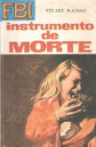 Instrumento de morte - Bolsilivro - FBI