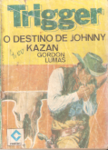 O destino de Johnny Kazan - Bolsilivro de faroeste