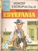 Vencerei os escrupulosos - Estefania - Bolsilivro de Faroeste - Cedibra